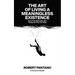 The Art of Living a Meaningless Existence: Ideas from Philosophy That Change the Way You Think