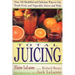 Total Juicing: Over 125 Healthful and Delicious Ways to Use Fresh Fruit and Vegetable Juices and Pulp