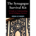 The Synagogue Survival Kit: A Guide to Understanding Jewish Religious Services