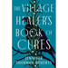 The Village Healer's Book of Cures