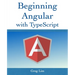 Beginning Angular with Typescript (updated to Angular 9)