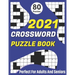 2021 Crossword Puzzle Book: 2021 Senior's Crossword Book For Mum And Dad To Enjoy Time With Brain Games For Puzzle Lovers