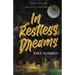 In Restless Dreams