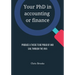 Your PhD in accounting or finance: Produce a thesis to be proud of and sail through the viva