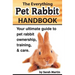 The Everything Pet Rabbit Handbook: Your Ultimate Guide to Pet Rabbit Ownership, Training, and Care