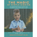 The Magic of Simple Signing: A Comprehensive Guide for Integrating Signs into Your Curriculum and Daily Life