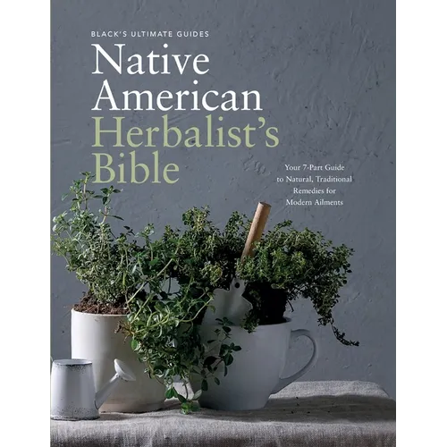 Black's Ultimate Native American Herbalist's Bible