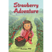 Strawberry Adventure