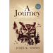 A Journey - Book One: discovering who you are - and what makes you infinitely unique