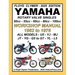 YAMAHA 1962-1976 ROTARY VALVE SINGLES ALL MODELS 50cc - 55cc - 60cc - 80cc - 100cc WORKSHOP MANUAL