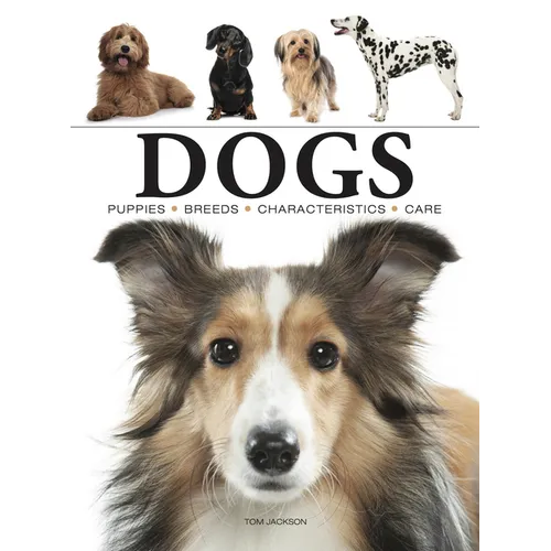 Dogs: A Celebration of Our Canine Friends