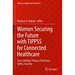 Women Securing the Future with Tippss for Connected Healthcare: Trust, Identity, Privacy, Protection, Safety, Security