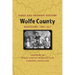 Early and Modern History of Wolfe County, Kentucky, 1860-1957