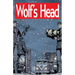 Wolf's Head Volume 9 - An Original Graphic Novel Series: Desperate and on the run with a newborn AI as well as her dog, Lauren Greene must risk everyt