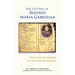 The Letters of Blessed Maria Gabriella with the Notebooks of Mother Pia Gullini: Volume 57
