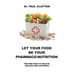 Let Your Food Be Your Pharmaco-Nutrition: The New Road to Health, Healing and Happiness.