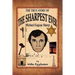 The True Story of the Sharpest Ever-: Michael Eugene Sharp