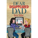 Dear Disappeared Dad