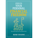 Steps To Your Personal Financial Freedom: Plan Well, Enjoy Life and Retire Rich