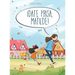 ¡Date prisa, Matilde!