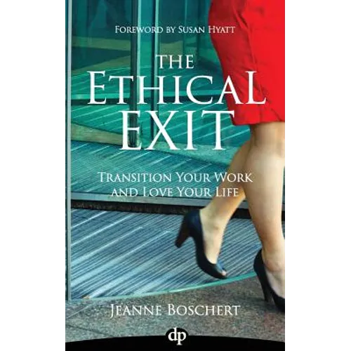 The Ethical Exit