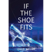 If The Shoe Fits