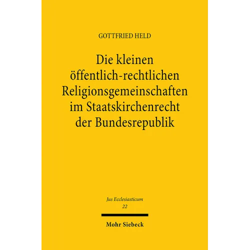 Die Kleinen Offentlich-Rechtlichen Religionsgemeinschaften Im Staatskirchenrecht Der Bundesrepublik