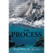 The Process: A Beautiful Pursuit of God That Leads to Many Life-Altering Discoveries