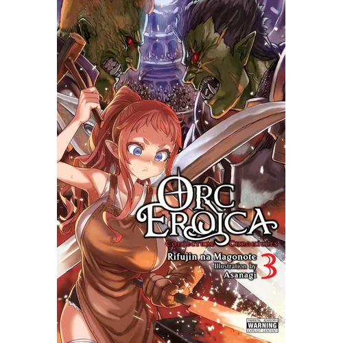 Orc Eroica, Vol. 3 (Light Novel): Conjecture Chronicles Volume 3