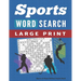 Word Search Puzzle Book Sports & Games Edition: Large Print Word Find Puzzles for Adults