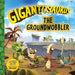 Gigantosaurus: The Groundwobbler: (A Dinosaur Adventure Book about Friendship, Problem-Solving, and Teamwork for Toddlers, Preschoolers, and Kids Ages