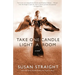 Take One Candle Light a Room