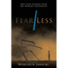 Fear/Less: Why Your Lifelong Fears Are Probably Groundless