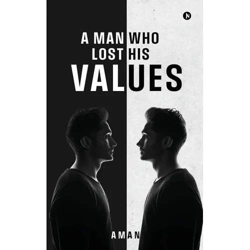 A Man Who Lost His Values