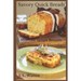 Savory Quick Breads: Muffins, Quick Breads, Cornbreads & Biscuits!