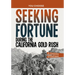 Seeking Fortune During the California Gold Rush: A History Seeking Adventure