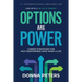 Options Are Power: Career Strategies for High Performers Who Want a Life