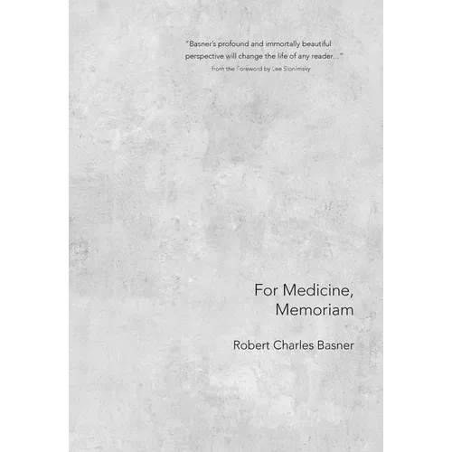 For Medicine, Memoriam