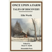 Once upon a Farm: Tales of Discovery