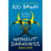No Dawn without Darkness: No Dawn without Darkness: No Safety In Numbers: Book 3