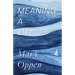 Meaning a Life: An Autobiography