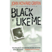 Black Like Me