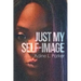 Just My Self-Image