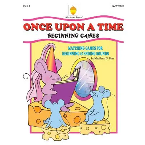 Once Upon a Time: Matching Games for Beginning & Ending Sounds