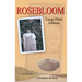 Rosebloom: Large Print Edition