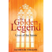 The Golden Legend: Lives of the Saints
