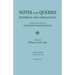 Notes and Queries: Historical and Genealogical, Chiefly Relating to Interior Pennsylvania. Third Series, in Three Volumes. Volume III