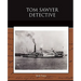 Tom Sawyer Detective