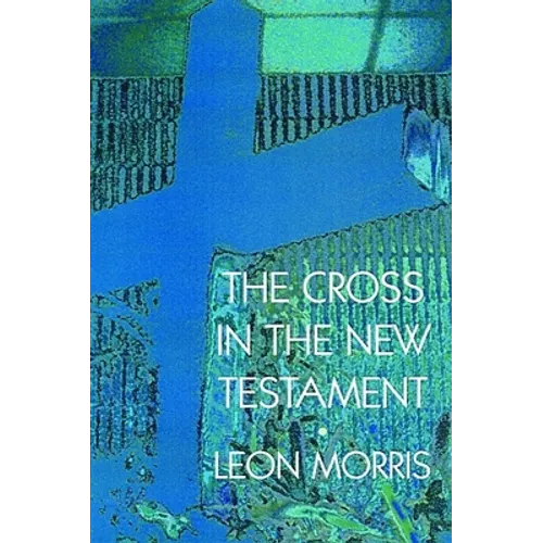 The Cross in the New Testament