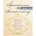 Spencerian Handwriting: The Complete Collection of Theory and Practical Workbooks for Perfect Cursive and Hand Lettering